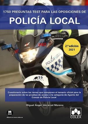 1750 PREGUNTAS TEST PARA LAS OPOSICIONES DE POLICÍA LOCAL | 9788413591278 | VALCÁRCEL MORENO, MIGUEL ÁNGEL | Llibreria Aqualata | Comprar libros en catalán y castellano online | Comprar libros Igualada