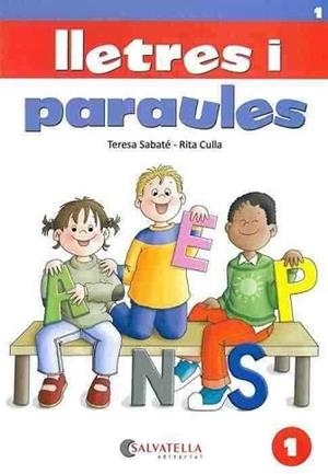 LLETRES I PARAULES 1 | 9788484122784 | SABATE, TERESA/ CULLA, RITA | Llibreria Aqualata | Comprar libros en catalán y castellano online | Comprar libros Igualada