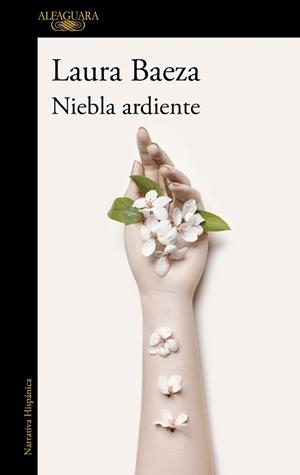 NIEBLA ARDIENTE | 9788420462516 | BAEZA, LAURA | Llibreria Aqualata | Comprar libros en catalán y castellano online | Comprar libros Igualada
