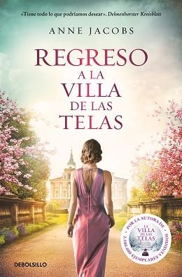 REGRESO A LA VILLA DE LAS TELAS (LA VILLA DE LAS TELAS 4) | 9788466358781 | JACOBS, ANNE | Llibreria Aqualata | Comprar libros en catalán y castellano online | Comprar libros Igualada