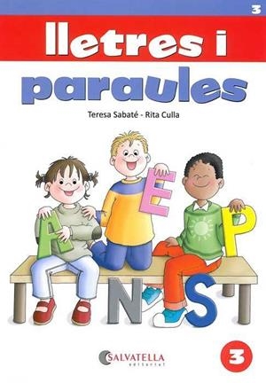 LLETRES I PARAULES 3 | 9788484122807 | SABATE, TERESA/ CULLA, RITA | Llibreria Aqualata | Comprar libros en catalán y castellano online | Comprar libros Igualada