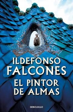 PINTOR DE ALMAS, EL | 9788466361118 | FALCONES, ILDEFONSO | Llibreria Aqualata | Comprar libros en catalán y castellano online | Comprar libros Igualada