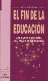 FIN DE LA EDUCACIÓN, EL | 9788480634076 | POSTMAN, NEIL | Llibreria Aqualata | Comprar llibres en català i castellà online | Comprar llibres Igualada
