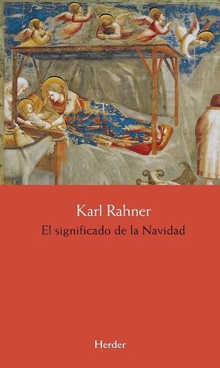 SIGNIFICADO DE LA NAVIDAD, EL | 9788425436727 | RAHNER, KARL | Llibreria Aqualata | Comprar llibres en català i castellà online | Comprar llibres Igualada