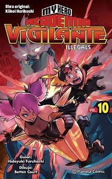 MY HERO ACADEMIA VIGILANTE ILLEGALS 10 | 9788491747253 | HORIKOSHI, KOHEI | Llibreria Aqualata | Comprar libros en catalán y castellano online | Comprar libros Igualada