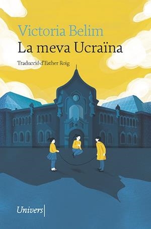 MEVA UCRAÏNA, LA | 9788418887338 | BELIM, VICTORIA | Llibreria Aqualata | Comprar libros en catalán y castellano online | Comprar libros Igualada