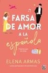 FARSA DE AMOR A LA ESPAÑOLA | 9788412477085 | ARMAS, ELENA | Llibreria Aqualata | Comprar libros en catalán y castellano online | Comprar libros Igualada