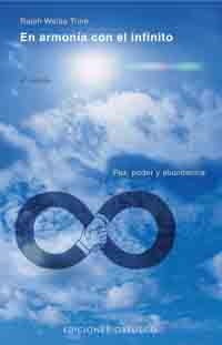 EN ARMONIA CON EL INFINITO.PAZ, PODER Y ABUNDANCIA | 9788477202905 | TRINE, RALPH WALDO | Llibreria Aqualata | Comprar libros en catalán y castellano online | Comprar libros Igualada