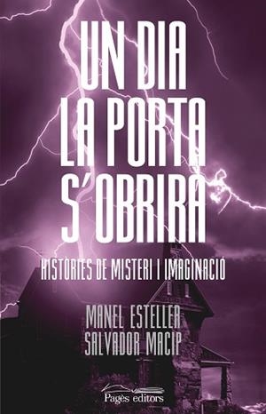 UN DIA LA PORTA S'OBRIRÀ | 9788413032856 | ESTELLER BADOSA, MANEL/MACIP MARESMA, SALVADOR | Llibreria Aqualata | Comprar llibres en català i castellà online | Comprar llibres Igualada