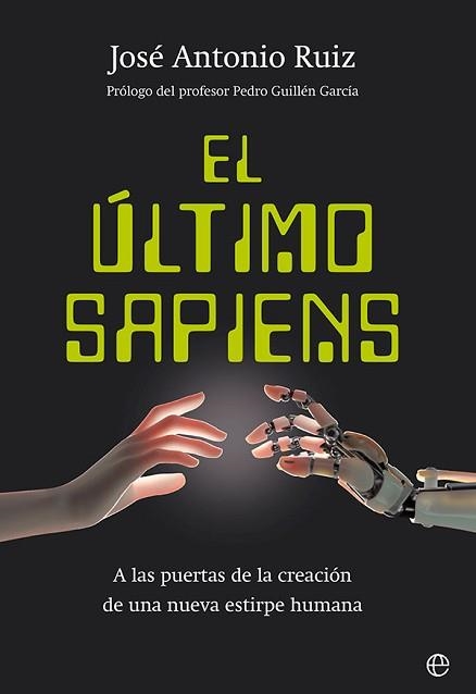 ÚLTIMO SAPIENS, EL | 9788413843674 | RUIZ, JOSÉ ANTONIO | Llibreria Aqualata | Comprar libros en catalán y castellano online | Comprar libros Igualada