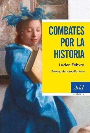 COMBATES POR LA HISTORIA | 9788434425446 | FEBVRE, LUCIEN | Llibreria Aqualata | Comprar libros en catalán y castellano online | Comprar libros Igualada