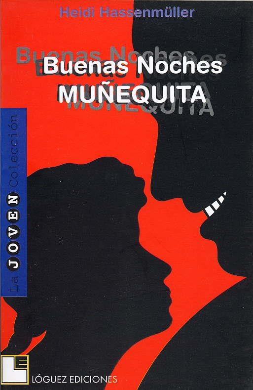 BUENAS NOCHES MUÑEQUITA (JOVEN) | 9788489804029 | HASSENMÜLLER, HEIDI | Llibreria Aqualata | Comprar libros en catalán y castellano online | Comprar libros Igualada