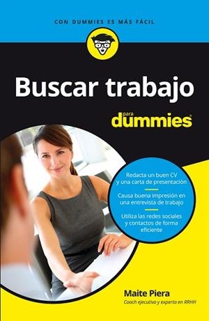 BUSCAR TRABAJO PARA DUMMIES | 9788432904646 | PIERA, MAITE | Llibreria Aqualata | Comprar llibres en català i castellà online | Comprar llibres Igualada