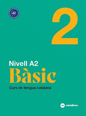 NIVELL A2. BÀSIC 2 | 9788418523151 | ROIG, MARIA/GUERRERO, INÉS/MERCADAL, ANTONI/ROVIRA, MARGARET | Llibreria Aqualata | Comprar libros en catalán y castellano online | Comprar libros Igualada