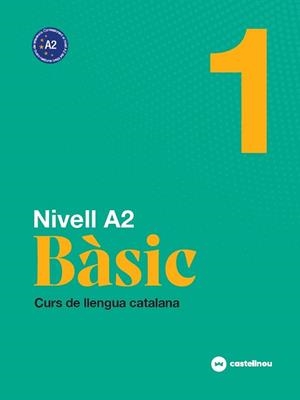 NIVELL A2. BÀSIC 1 | 9788418523144 | ROIG, MARIA/GUERRERO, INÉS/MERCADAL, ANTONI/ROVIRA, MARGARET | Llibreria Aqualata | Comprar libros en catalán y castellano online | Comprar libros Igualada