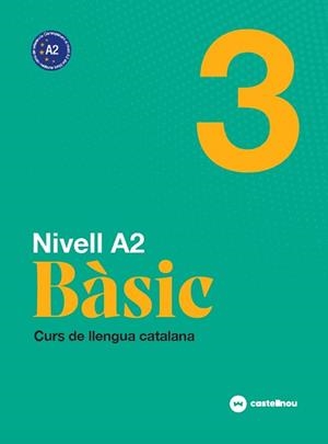 NIVELL A2. BÀSIC 3 | 9788418523168 | ROIG, MARIA/GUERRERO, INÉS/MERCADAL, ANTONI/ROVIRA, MARGARET | Llibreria Aqualata | Comprar libros en catalán y castellano online | Comprar libros Igualada