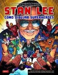 STAN LEE. CÓMO DIBUJAR SUPERHÉROES | 9788498746037 | LEE, STAN | Llibreria Aqualata | Comprar libros en catalán y castellano online | Comprar libros Igualada