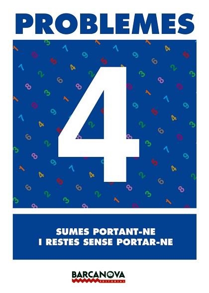 PROBLEMES 4 SUMES PORTANT-NE I RESTES SENSE PORTAR-NE | 9788448914233 | Llibreria Aqualata | Comprar libros en catalán y castellano online | Comprar libros Igualada