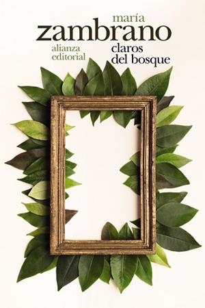 CLAROS DEL BOSQUE | 9788491813866 | ZAMBRANO, MARÍA | Llibreria Aqualata | Comprar llibres en català i castellà online | Comprar llibres Igualada