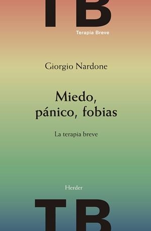 MIEDO, PÁNICO, FOBIAS | 9788425444029 | NARDONE, GIORGIO | Llibreria Aqualata | Comprar libros en catalán y castellano online | Comprar libros Igualada