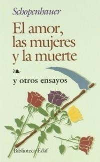 AMOR,LAS MUJERS Y LA MUERTE, EL (BIB. EDAF 5) | 9788471662644 | SCHOPENHAUER | Llibreria Aqualata | Comprar libros en catalán y castellano online | Comprar libros Igualada