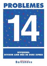 PROBLEMES 14 DIVISIONS:DIVISOR AMB MES DE DUES XIFRES | 9788448914332 | Llibreria Aqualata | Comprar libros en catalán y castellano online | Comprar libros Igualada