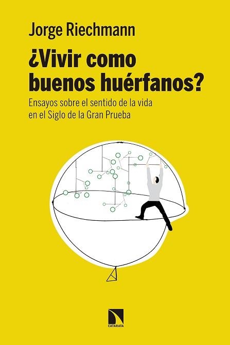 VIVIR COMO BUENOS HUÉRFANOS? | 9788490973738 | RIECHMANN FERNÁNDEZ, JORGE | Llibreria Aqualata | Comprar libros en catalán y castellano online | Comprar libros Igualada