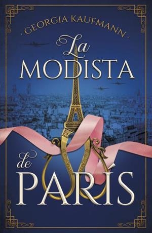 MODISTA DE PARÍS, LA | 9788416517848 | KAUFMANN, GEORGIA LOUISE | Llibreria Aqualata | Comprar llibres en català i castellà online | Comprar llibres Igualada