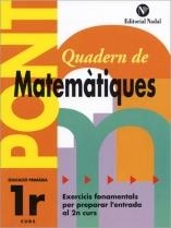 PONT MATEMATIQUES 1R. PRIMARIA | 9788478874477 | PÀMIES TOMÀS, LINA/MÀRQUEZ CARO, CARLES | Llibreria Aqualata | Comprar libros en catalán y castellano online | Comprar libros Igualada