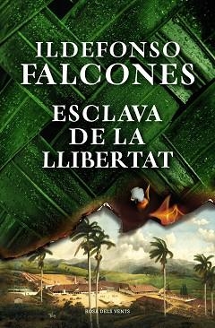 ESCLAVA DE LA LLIBERTAT | 9788418062049 | FALCONES, ILDEFONSO | Llibreria Aqualata | Comprar libros en catalán y castellano online | Comprar libros Igualada