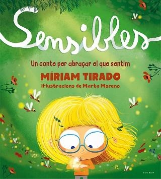 SENSIBLES | 9788418688256 | TIRADO, MÍRIAM / MORENO, MARTA | Llibreria Aqualata | Comprar libros en catalán y castellano online | Comprar libros Igualada