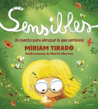 SENSIBLES | 9788418054532 | TIRADO, MÍRIAM / MORENO, MARTA | Llibreria Aqualata | Comprar libros en catalán y castellano online | Comprar libros Igualada
