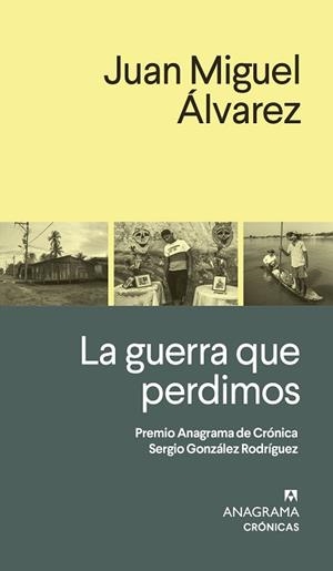 GUERRA QUE PERDIMOS, LA | 9788433926289 | ÁLVAREZ, JUAN MIGUEL | Llibreria Aqualata | Comprar libros en catalán y castellano online | Comprar libros Igualada
