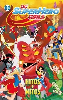 DC SUPER HERO GIRLS: HITOS Y MITOS (BIBLIOTECA SUPER KODOMO) | 9788419428028 | FONTANA, SHEA | Llibreria Aqualata | Comprar libros en catalán y castellano online | Comprar libros Igualada