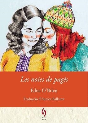 NOIES DE PAGÈS, LES | 9788412430684 | O'BRIEN, EDNA | Llibreria Aqualata | Comprar libros en catalán y castellano online | Comprar libros Igualada