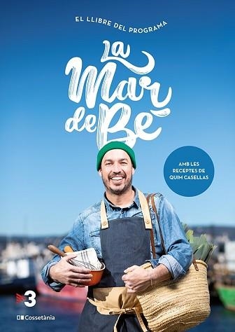 MAR DE BÉ, LA | 9788413561844 | CASELLAS GRASSOT, QUIM | Llibreria Aqualata | Comprar libros en catalán y castellano online | Comprar libros Igualada