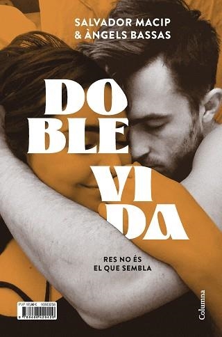 DOBLE VIDA | 9788466429429 | MACIP, SALVADOR / BASSAS, ÀNGELS | Llibreria Aqualata | Comprar libros en catalán y castellano online | Comprar libros Igualada