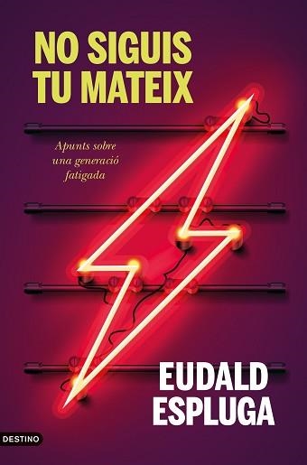NO SIGUIS TU MATEIX | 9788497103404 | ESPLUGA CASADEMONT, EUDALD | Llibreria Aqualata | Comprar libros en catalán y castellano online | Comprar libros Igualada