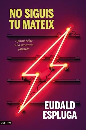 NO SIGUIS TU MATEIX | 9788497103404 | ESPLUGA CASADEMONT, EUDALD | Llibreria Aqualata | Comprar llibres en català i castellà online | Comprar llibres Igualada