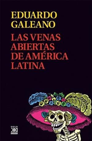 VENAS ABIERTAS DE AMERICA LATINA, LAS | 9788432311451 | GALEANO, EDUARDO | Llibreria Aqualata | Comprar libros en catalán y castellano online | Comprar libros Igualada