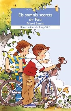 SOMNIS SECRETS DE PAU, ELS (EL MICALET GALACTIC 104) | 9788476607886 | BORRÀS, MERCÈ | Llibreria Aqualata | Comprar llibres en català i castellà online | Comprar llibres Igualada