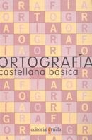 ORTOGRAFIA CASTELLANA BASICA | 9788482866123 | ESPAÑA, MARGARITA | Llibreria Aqualata | Comprar llibres en català i castellà online | Comprar llibres Igualada
