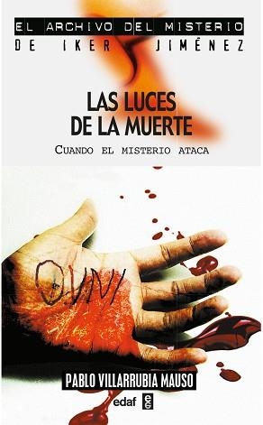 LUCES DE LA MUERTE, LAS. (ARCHIVO DEL MISTERIO 1.3) | 9788441415089 | VILLARRUBIA MAUSO, PABLO | Llibreria Aqualata | Comprar libros en catalán y castellano online | Comprar libros Igualada