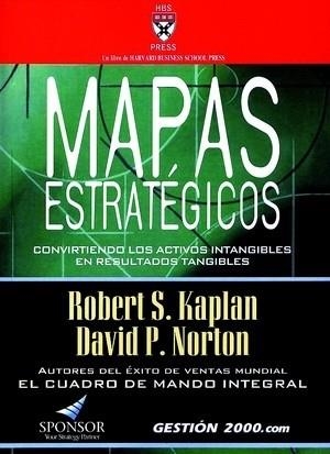 MAPAS ESTRATEGICOS | 9788480889773 | KAPLAN, ROBERT S./ NORTON, DAVID P. | Llibreria Aqualata | Comprar libros en catalán y castellano online | Comprar libros Igualada