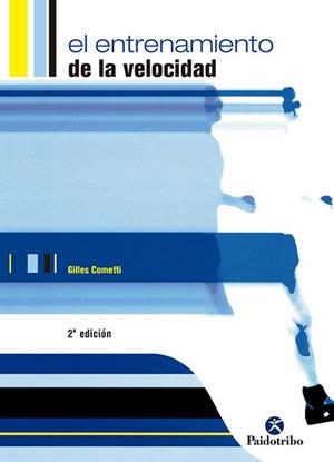 ENTRENAMIENTO DE LA VELOCIDAD, EL | 9788480196239 | CORETTI, GILLES | Llibreria Aqualata | Comprar llibres en català i castellà online | Comprar llibres Igualada