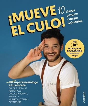 MUEVE EL CULO! 10 CLAVES PARA UN CUERPO SALUDABLE | 9788441546301 | MAJOR MOUVEMENT | Llibreria Aqualata | Comprar libros en catalán y castellano online | Comprar libros Igualada