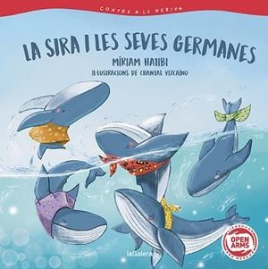 CONTES A LA DERIVA 2. LA SIRA I LES SEVES GERMANES | 9788424673680 | HATIBI, MIRIAM | Llibreria Aqualata | Comprar libros en catalán y castellano online | Comprar libros Igualada