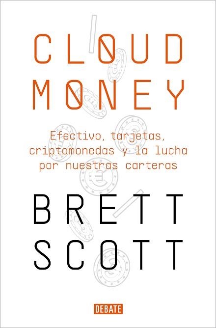 CLOUDMONEY | 9788417636425 | SCOTT, BRETT | Llibreria Aqualata | Comprar llibres en català i castellà online | Comprar llibres Igualada