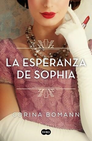 ESPERANZA DE SOPHIA, LA (LOS COLORES DE LA BELLEZA 1) | 9788491296249 | BOMANN, CORINA | Llibreria Aqualata | Comprar libros en catalán y castellano online | Comprar libros Igualada