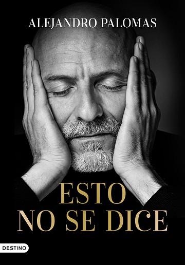 ESTO NO SE DICE | 9788423362097 | PALOMAS, ALEJANDRO | Llibreria Aqualata | Comprar llibres en català i castellà online | Comprar llibres Igualada